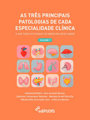 cover image of As três principais patologias de cada especialidade clínica, volume 1
